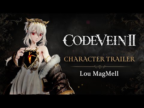 CODE VEIN II – Lou MagMell Character Trailer