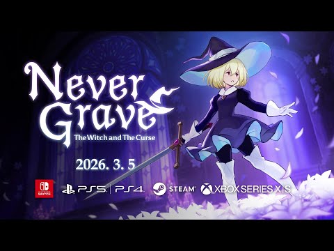 Never Grave: Release Date Announcement Trailer