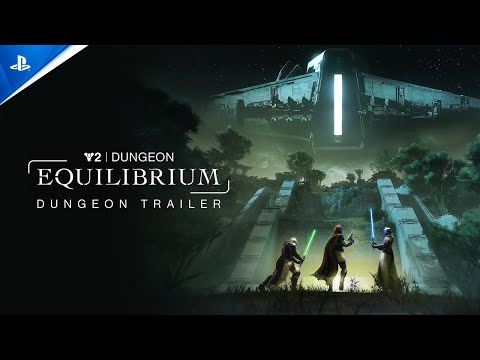 Destiny 2 – Equilibrium Dungeon Trailer | PS5, PS4 & PC Games