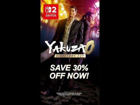 Yakuza 0 Director’s Cut is now 30% OFF on Nintendo Switch 2 for the first time!