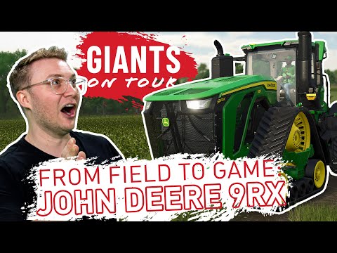 GIANTS On Tour – Recording JohnDeere 9RX | Farming Simulator 25