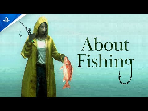 About Fishing – Announcement Trailer | PS5 Games