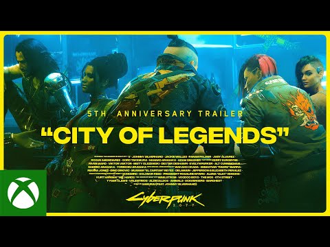 Cyberpunk 2077 5th Anniversary Trailer — City of Legends