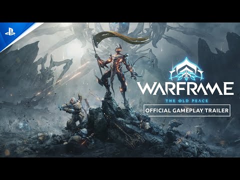 Warframe – The Old Peace Gameplay Trailer | PS5 & PS4 Games