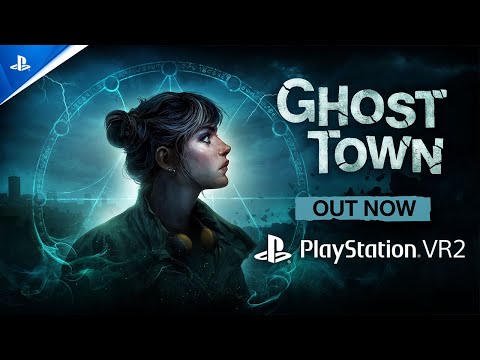 Ghost Town – Launch Trailer | PS VR2 Games