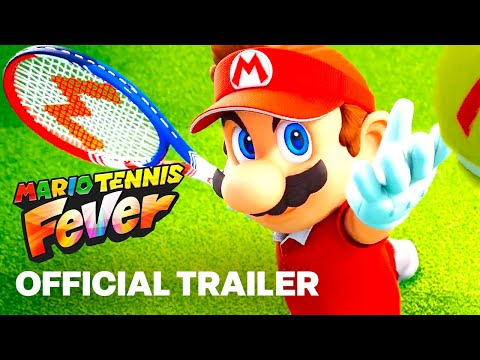 Mario Tennis Fever – Official Gameplay Overview Trailer