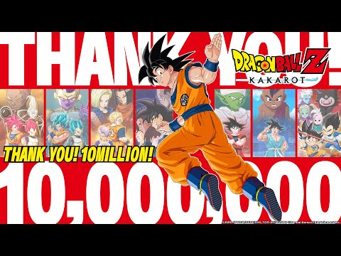DRAGON BALL Z: KAKAROT | 10 Million Copies Sold!