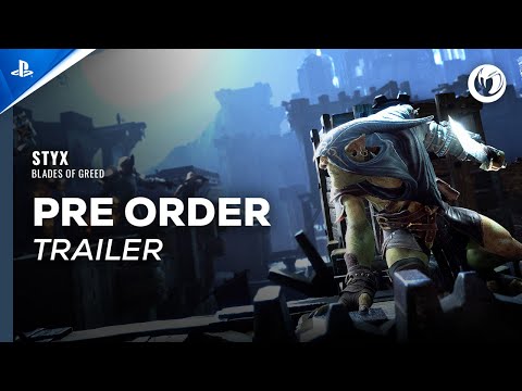 Styx: Blades of Greed – Pre-Order Trailer | PS5 Games