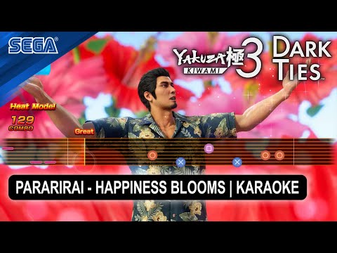 Yakuza Kiwami 3 & Dark Ties | Pararirai – Happiness Blooms KARAOKE (English & Japanese)