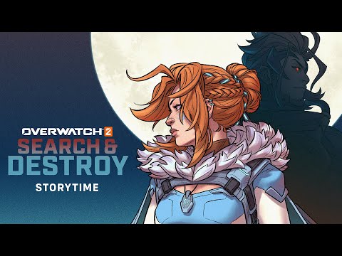 Search & Destroy Story Time with Olivia Le Andersen | Overwatch 2