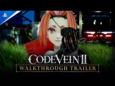 Code Vein II – Walkthrough Trailer | PS5 Games