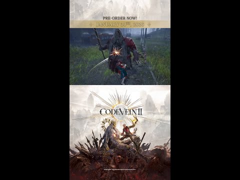 CODE VEIN II – In Your Blood #3