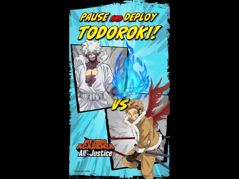 Tap and hold to summon Todoroki to aid you in this fight!