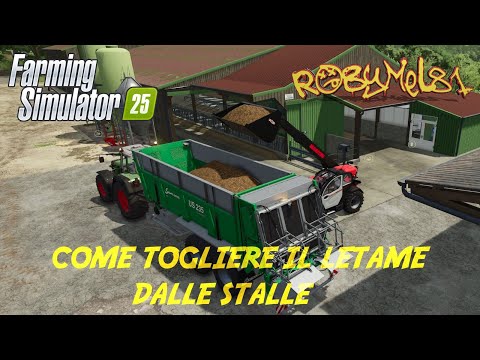 #10 COME TOGLIERE IL LETAME DALLE STALLE – The Pichonnière Valley – Farming Simulator 25