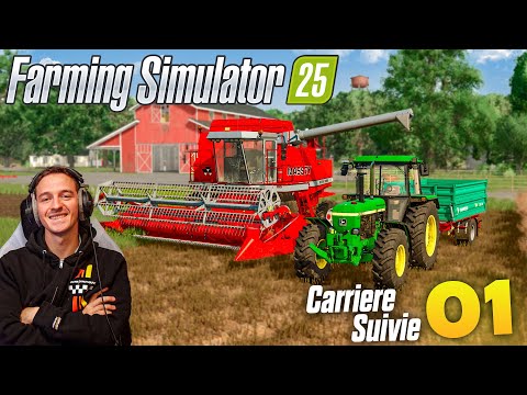 DÉBUT DE L'AVENTURE SUR FARMING SIMULATOR 25 ! Carrière Suivie #1