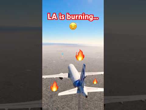 🔥 LA wildfires in Flight simulator 2024 #lawildfires #microsoftflightsimulator #shorts