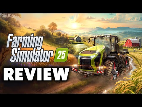 Farming Simulator 25 Review – The Final Verdict