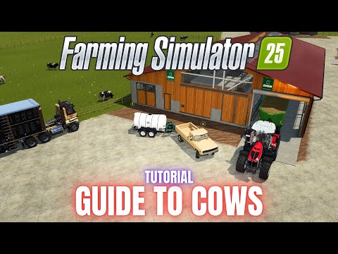GUIDE TO COWS – TUTORIAL – Farming Simulator 25