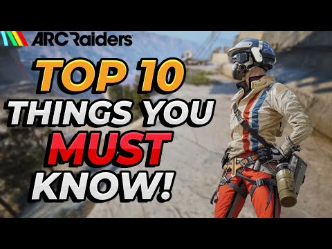 10 Tips You MUST Know in Arc Raiders (Beginners Guide)