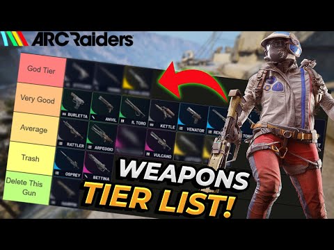 ALL Weapons Ranked – Which Should You Use? Arc Raiders