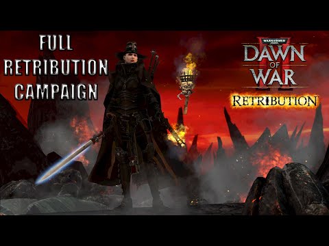 FULL Retribution Campaign – Warhammer 40K DAWN OF WAR 2