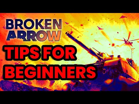 Broken Arrow Five Tips & Tricks for Beginners