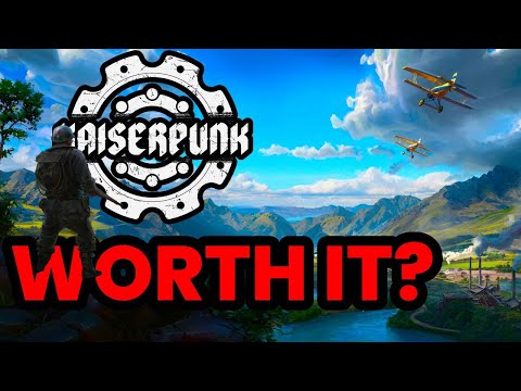 Is Kaiserpunk Worth It? A Comprehensive Review