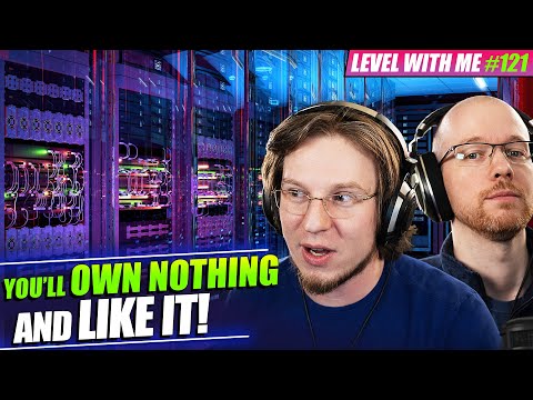 The “Rent Everything” Tech Dystopia Is Coming – Level With Me Ep. 121
