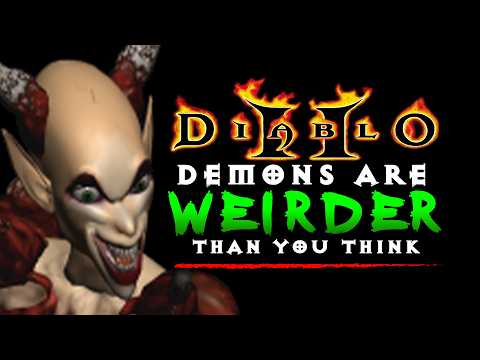 Diablo 2’s Demons are Weirder Than You Think