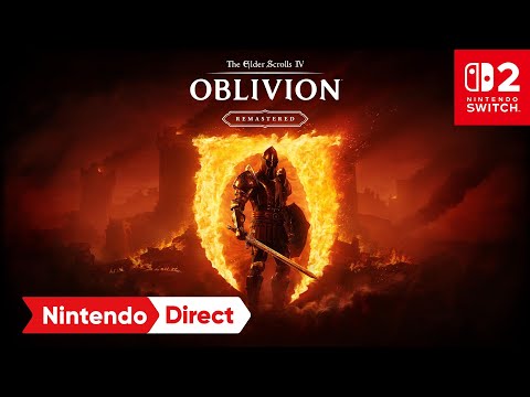 The Elder Scrolls IV: Oblivion Remastered – Nintendo Direct: Partner Showcase 2.5.2026