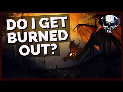 Do I Get Burned Out Playing All These Games?