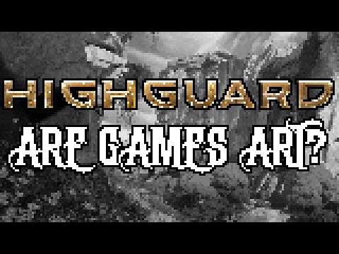 Highguard: Gamers Still Don’t Think Games Are Art