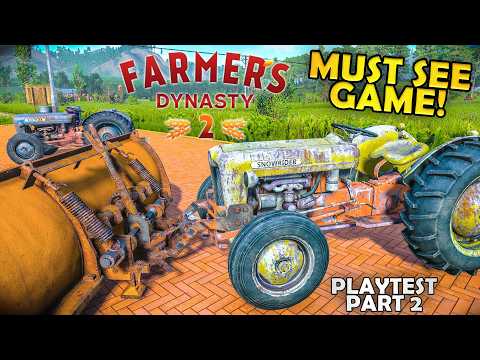 A MUST SEE FARMING GAME LIKE NO OTHER!! – Farmer’s Dynasty 2 Playtest 2