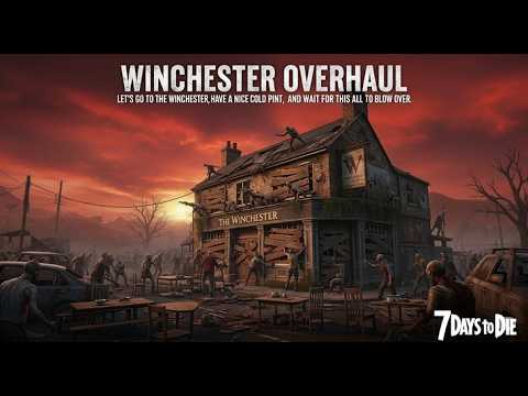 Horde Every Night! Winchester Mod 7 Days to Die 2.5