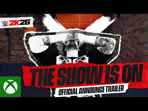 The Show Is On! | WWE 2K26 Official Announce Trailer | 2K