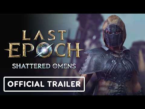 Last Epoch – Official ‘Shattered Omens’ Season 4 Release Date Trailer