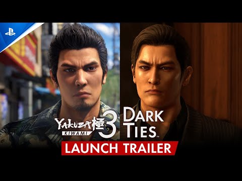 Yakuza Kiwami 3 & Dark Ties – Launch Trailer | PS5 & PS4 Games