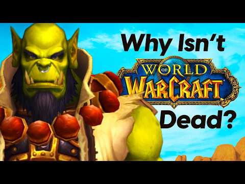 World of Warcraft Should Be Dead By Now