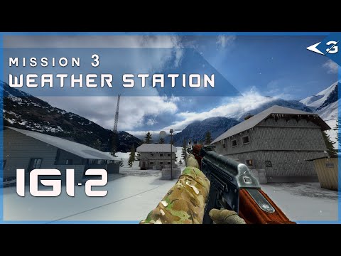 IGI 2: Covert Strike Remake – Mission 3 | Weather Station | Full Stealth Playthrough