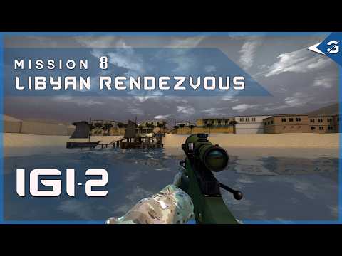 IGI 2: Covert Strike Remake – Mission 8 | Libyan Rendezvous | Full Playthrough