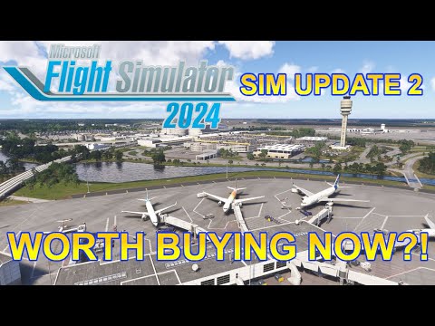 Is Microsoft Flight Simulator 2024 worth buying after Sim Update 2?