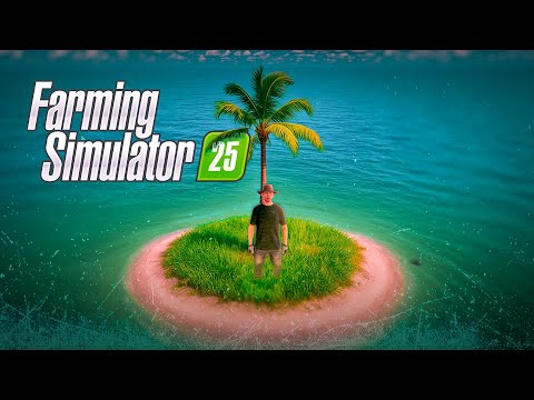 LA ISLA DE $1 | Farming Simulator 25 💰🔥 | La Isla Perdida #01 🪓🚜