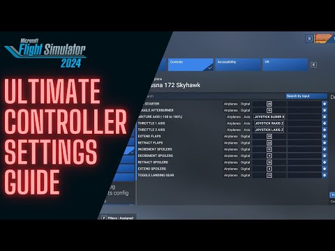 Microsoft Flight Simulator 2024 – COMPREHENSIVE CONTROLS SETTINGS GUIDE – DETAILED WALKTHROUGH
