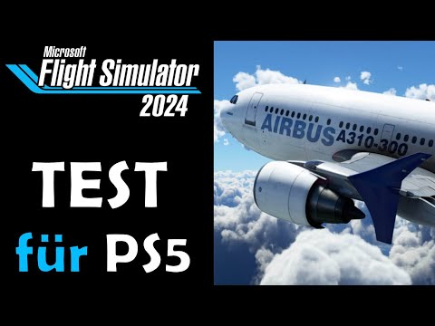 MICROSOFT FLIGHT SIMULATOR 2024 ✈️ im TEST für PS5 ! HÖHENFLUG oder BRUCHLANDUNG ?!?