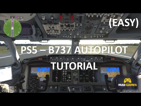 Microsoft Flight Simulator 2024 PS5 – B737 AUTOPILOT TUTORIAL (EASY)