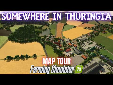 SOMEWHERE IN THURINGIA – Map Tour – Farming Simulator 25