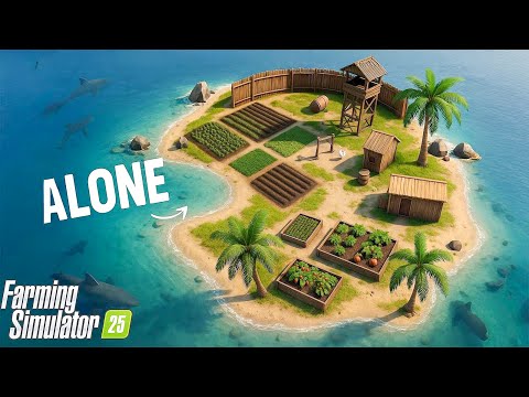 Surviving on Empty Island with 0$ – Farming Simulator 25