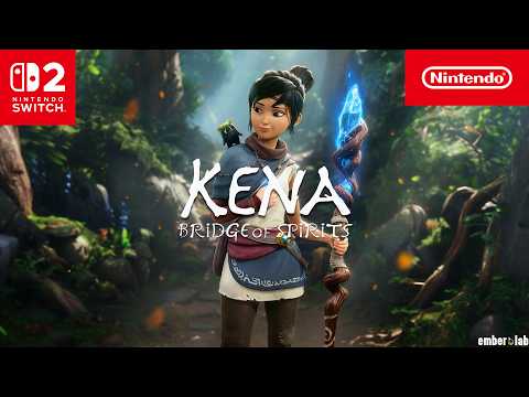 Kena: Bridge of Spirits – Launch Trailer – Nintendo Switch 2