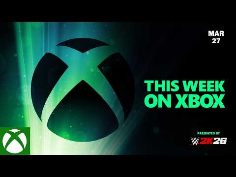 Xbox Partner Preview Returns | This Week on Xbox