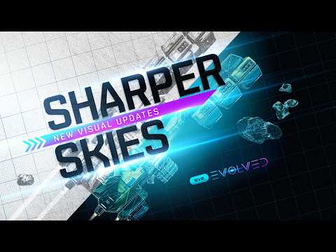 EVE Evolved: Sharper Skies Dev Chat